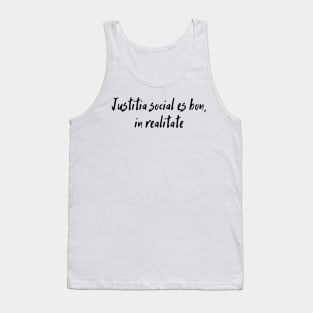 Social Justice Is Good, Actually (Interlingua) Tank Top